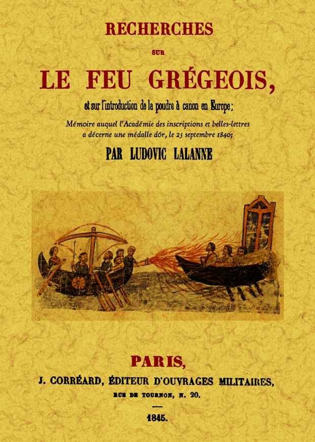 Recherches sur le feu gregoirs, et sur l'introduction de la pudre a canon en Europe, de Lalanne, Ludovic | portada del libro