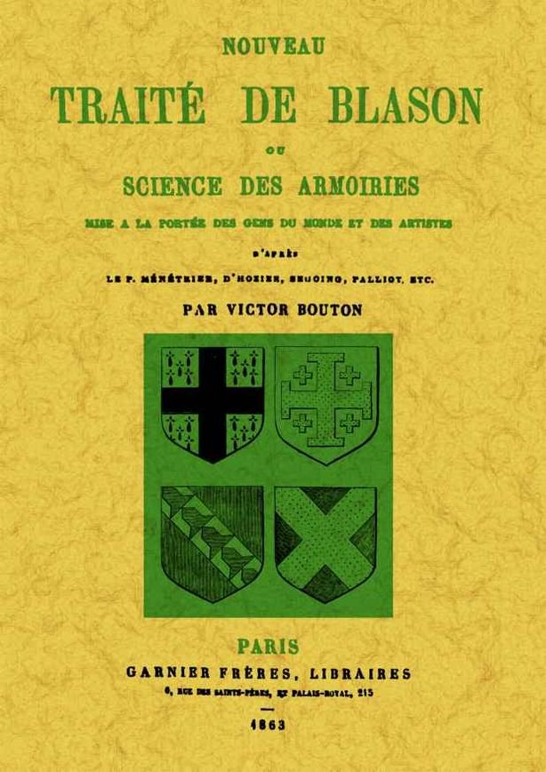 Nouveau traite de blason ou science des armoiries, de Bouton, Victor | portada del libro