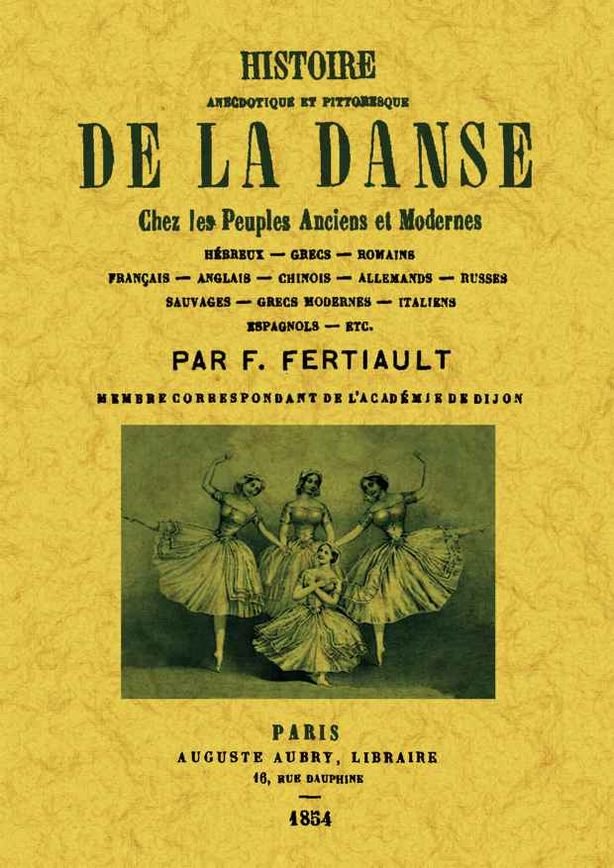 Histoire anecdotique et pittoresque de la danse, de Fertiault, F. | portada del libro
