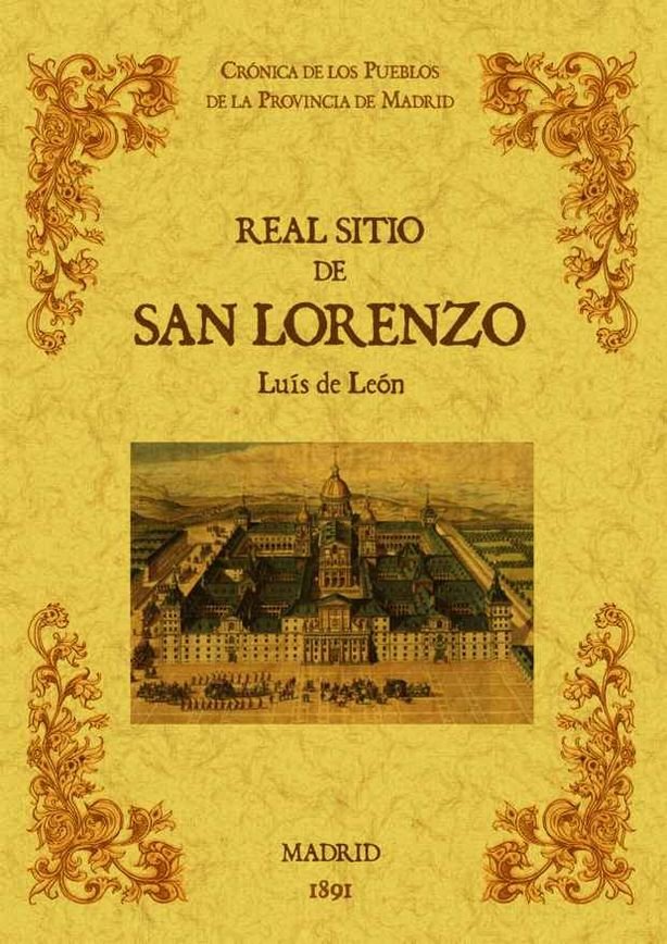 Real sitio de San Lorenzo. Biblioteca de la provincia de Madrid: Crónica de sus pueblos, de de León, Luis | portada del libro