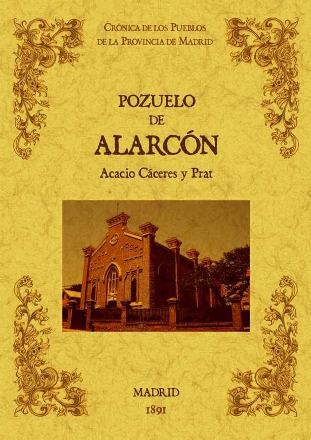 Pozuelo de Alarcón. Biblioteca de la provincia de Madrid: cronica de sus pueblos, de Caceres y Prat, Acacio | portada del lib