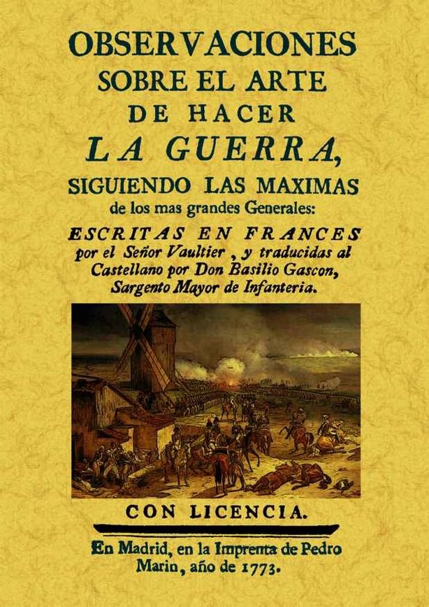 Observaciones sobre el arte de hacer la guerra siguiendo las máximas de los más grandes generales, de Vaultier | portada del 