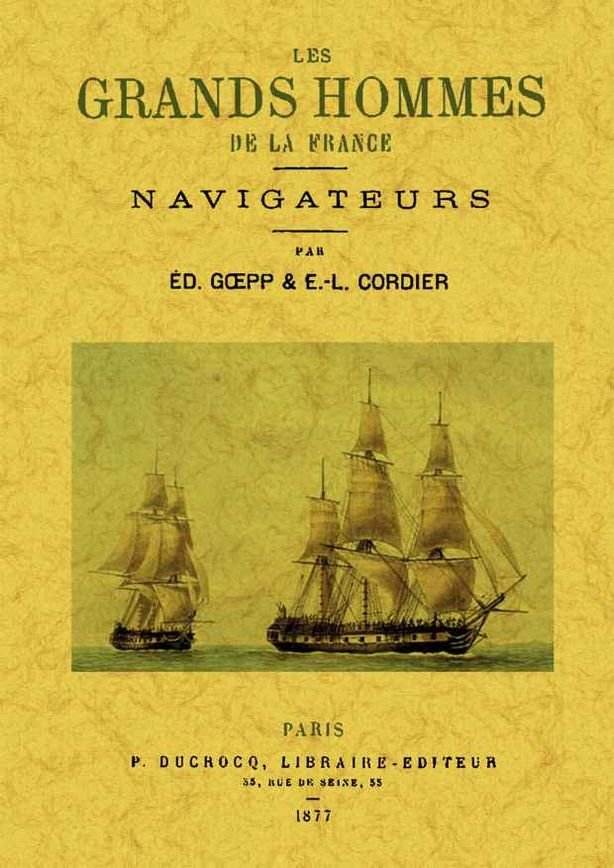 Les grands hommes de la France. Navigateurs, de Goepp, Ed. | portada del libro