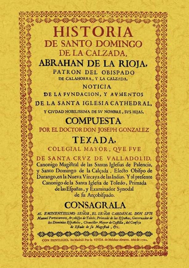 Historia de Santo Domingo de la Calzada, Abrahan de La Rioja., de González Texada, Joseph | portada del libro