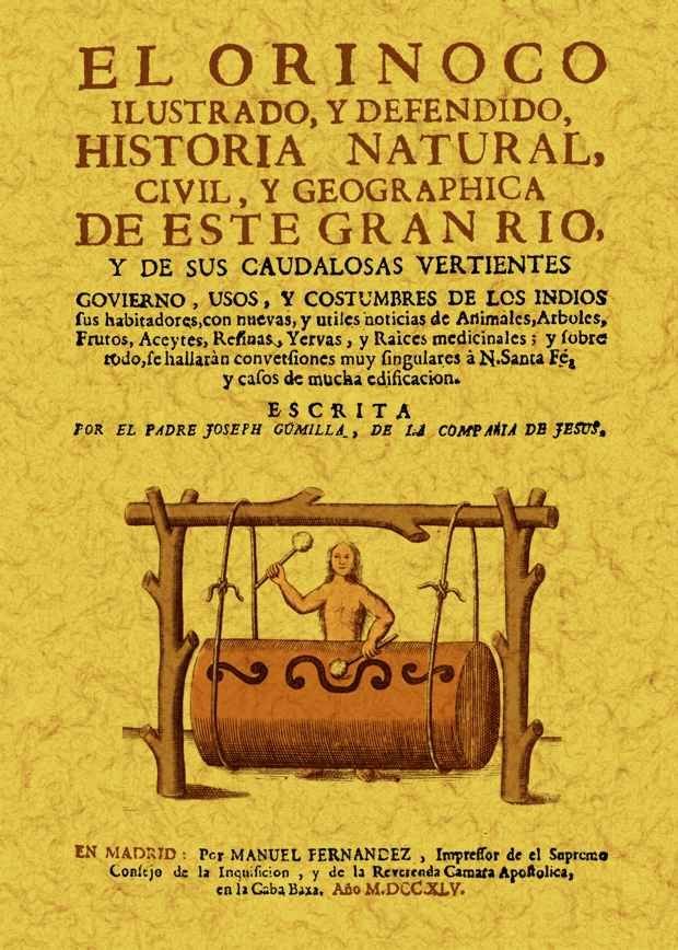 El Orinoco ilustrado y defendido, historia natural, civil y geographica de este gran rio y de sus ca, de Gumilla, Jose | port