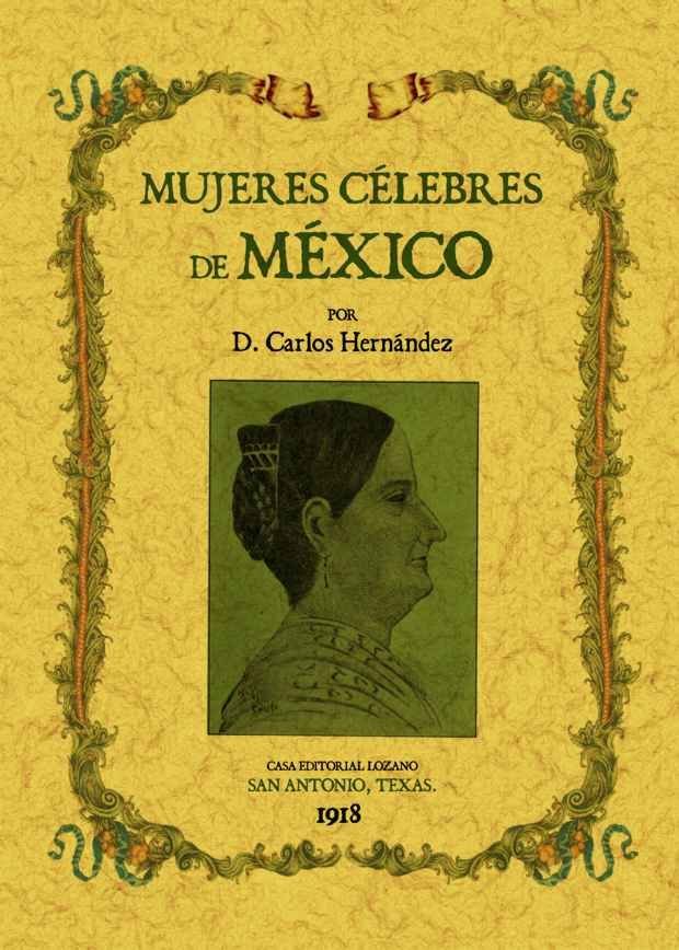 Mujeres célebres de México, de Hernández, Carlos | portada del libro