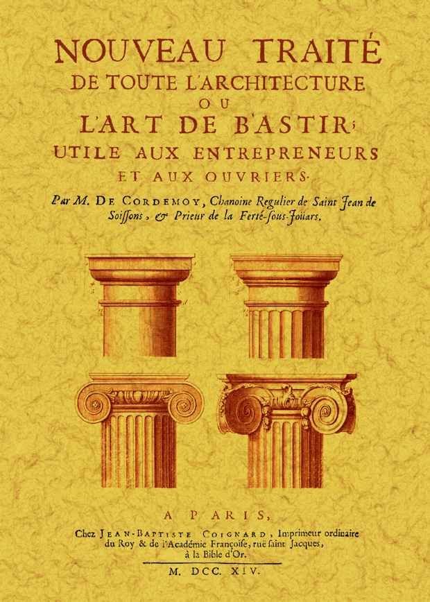 Nouveau traité de toute l'architecture., de de Cerdemoy, J.L. | portada del libro