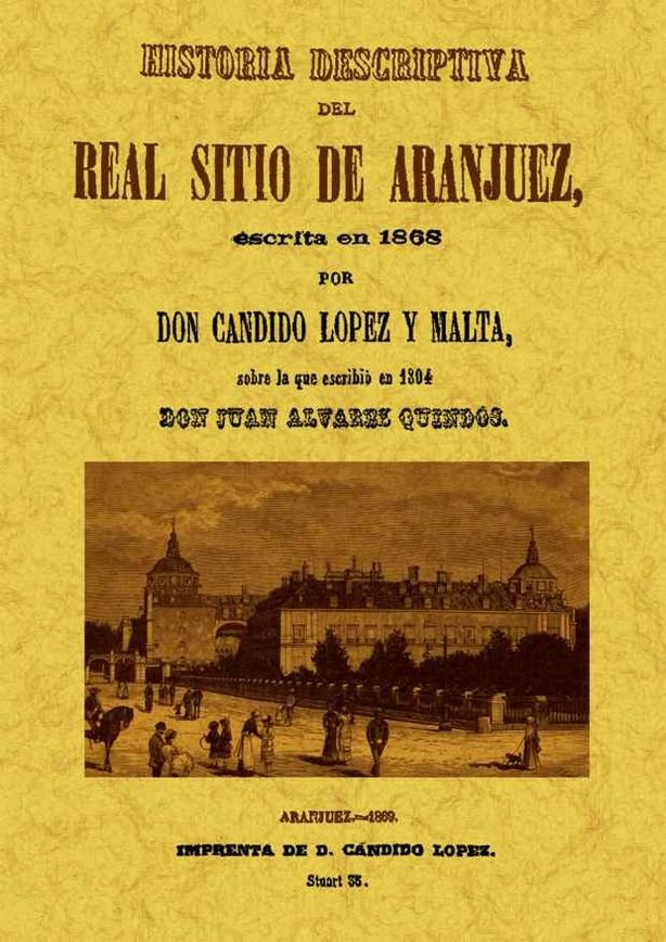 Historia descriptiva del Real Sitio de Aranjuez, de López y Malta | portada del libro