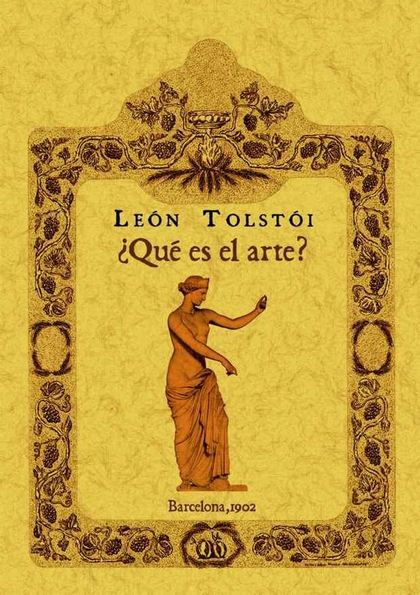 ¿QUE ES EL ARTE? (ED. FACSIMIL), de Tolstói | portada del libro