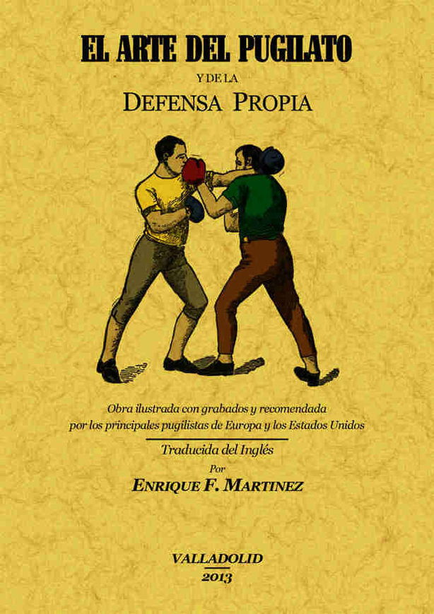 El arte del pugilato y de la defensa propia, de Escudero, Angel | portada del libro