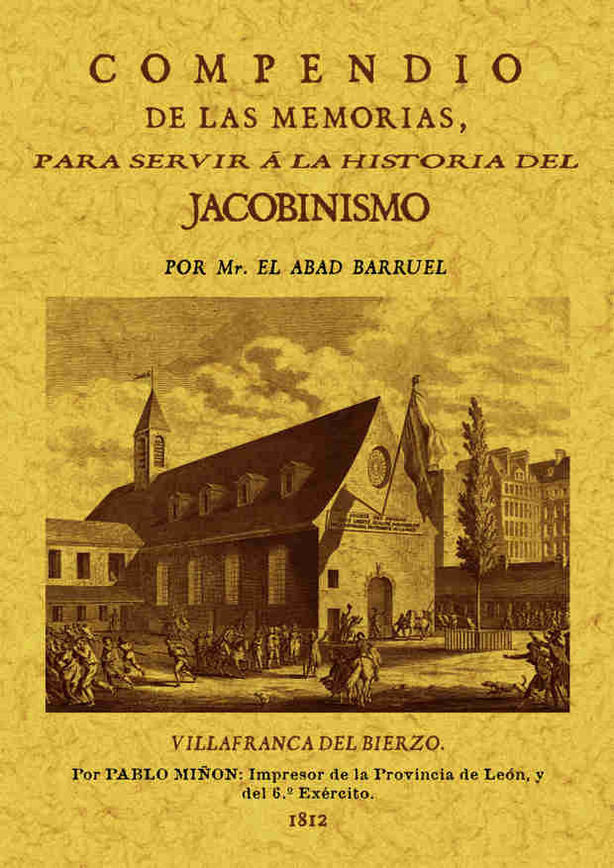 Compendio de las memorias para servir a la historia del Jacobinismo, de Barruel, Abad | portada del libro