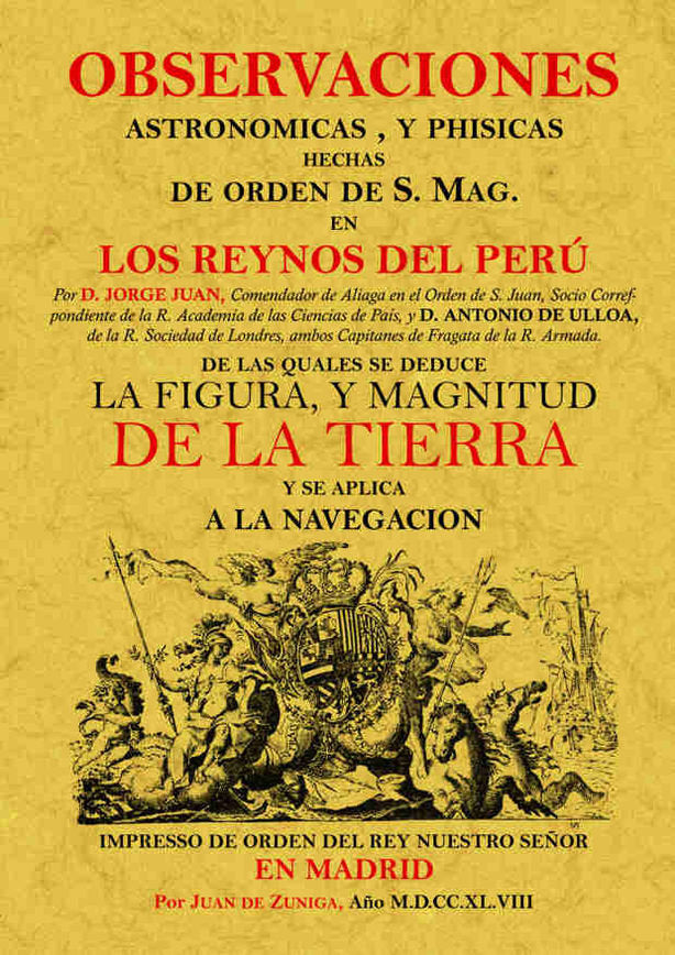 Oservaciones astronómicas y físicas hechas de orden de S. Mag. en los Reynos del Perú, de Juan, Jorge | portada del libro