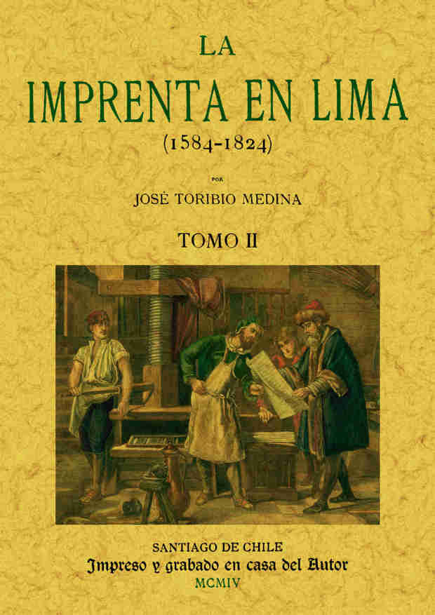 La imprenta en Lima (Tomo 2), de Medina, Jose Toribio | portada del libro