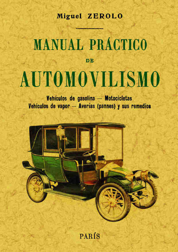 Manual práctico de automovilismo, de Zerolo, Miguel | portada del libro