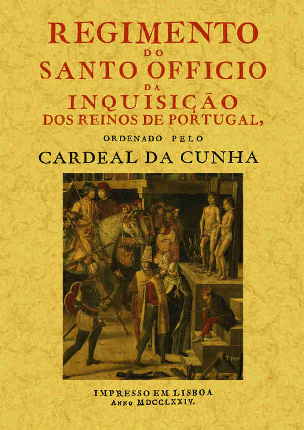 Regimiento do santo officio da Inquisiçao dos Reinos de Portugal, de Penha, Cardenal da | portada del libro