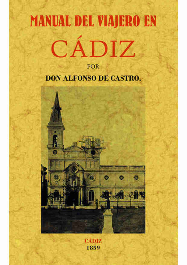 Manual del viajero de Cádiz, de Castro, Adolfo de | portada del libro