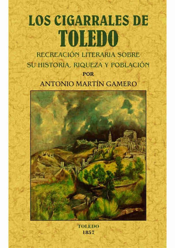 Los Cigarrales de Toledo, de Martin Gamero, Antonio | portada del libro