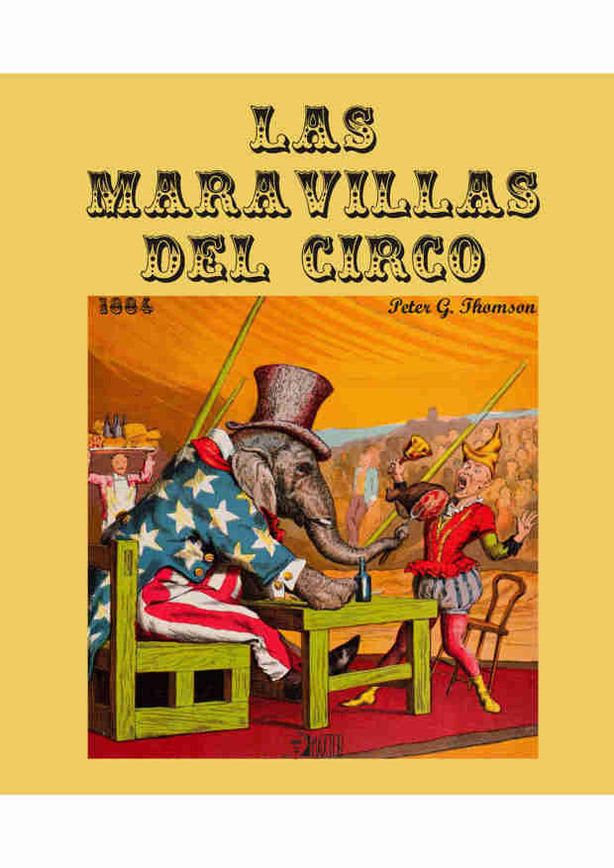 Las maravillas del circo, de Thomson, Peter G. | portada del libro