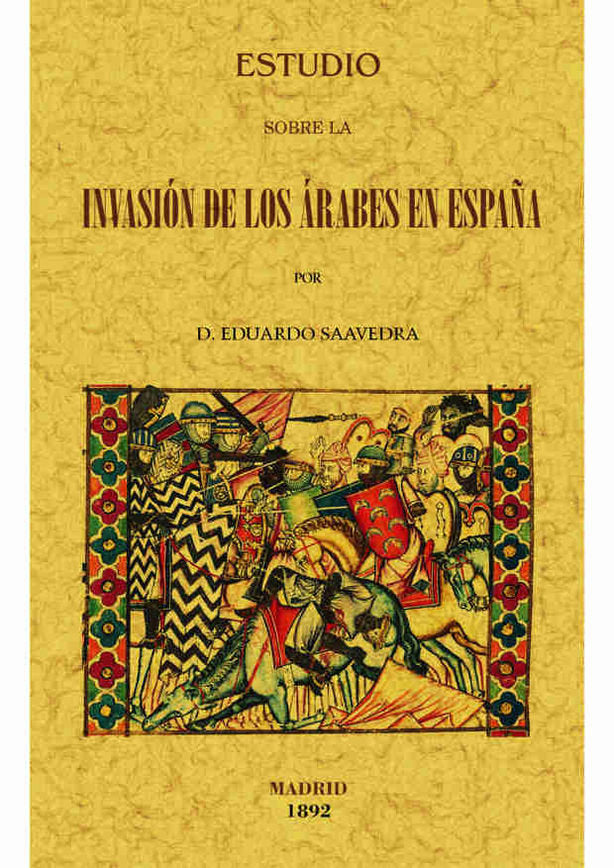 Estudio sobre la invasión de los arabes en España, de Saavedra, Eduardo | portada del libro