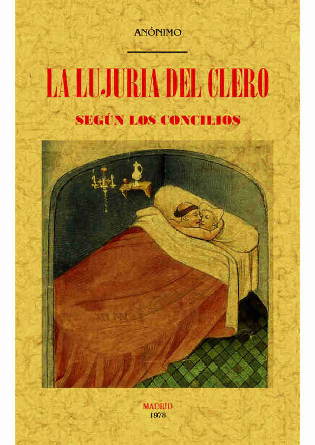 La lujuria del clero según los concilios, de Desconocido | portada del libro