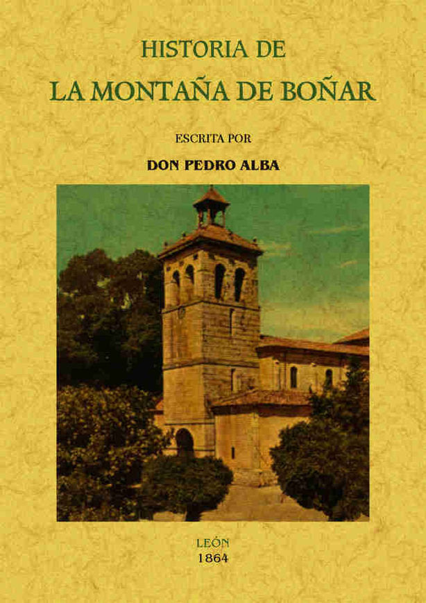 Historia de la Montaña de Boñar, de Alba, Pedro | portada del libro