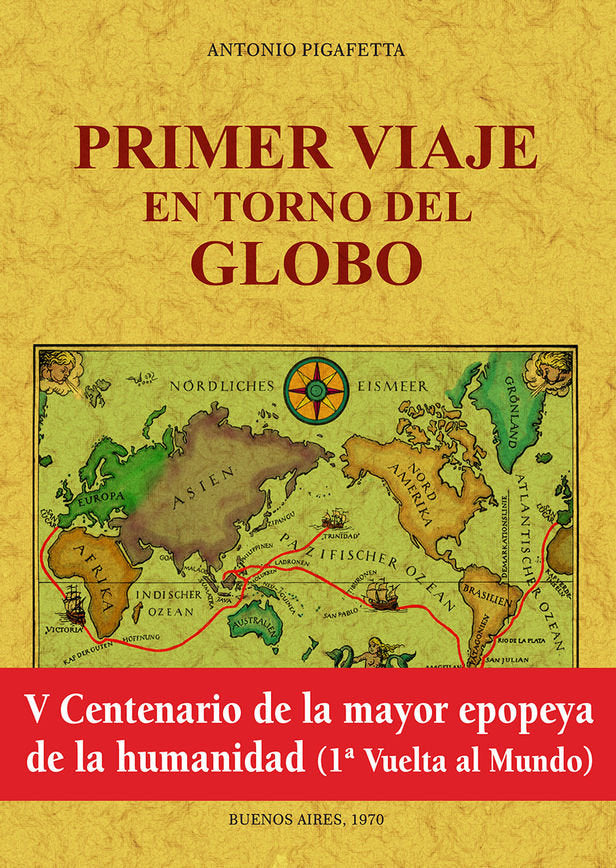 Primer viaje en torno del globo, de Pigafetta, Antonio | portada del libro