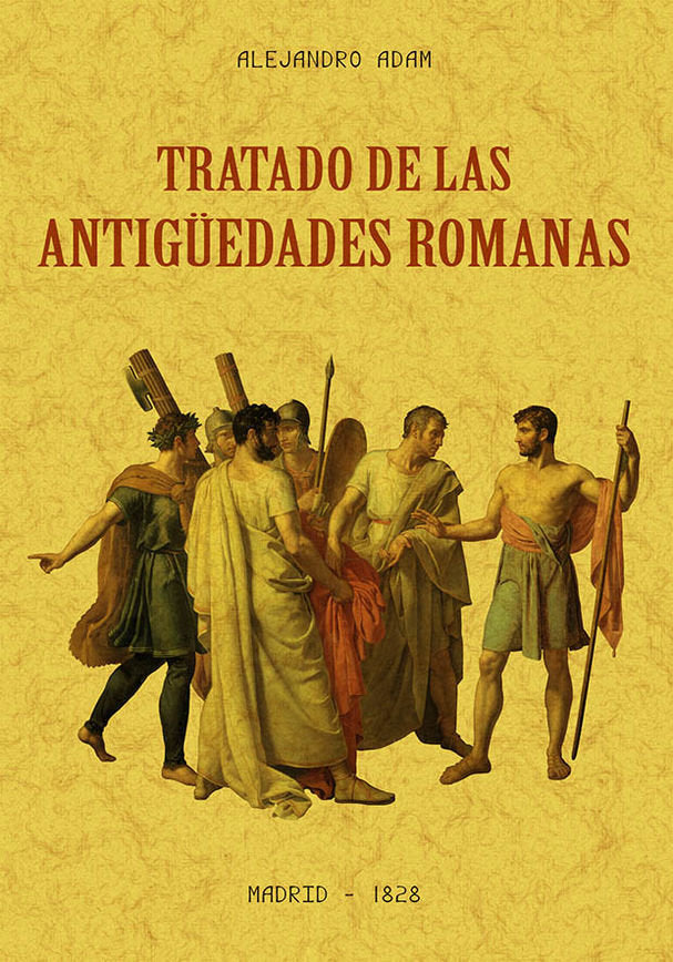 Tratado de las antigüedades romanas, de Adan, Alejandro | portada del libro