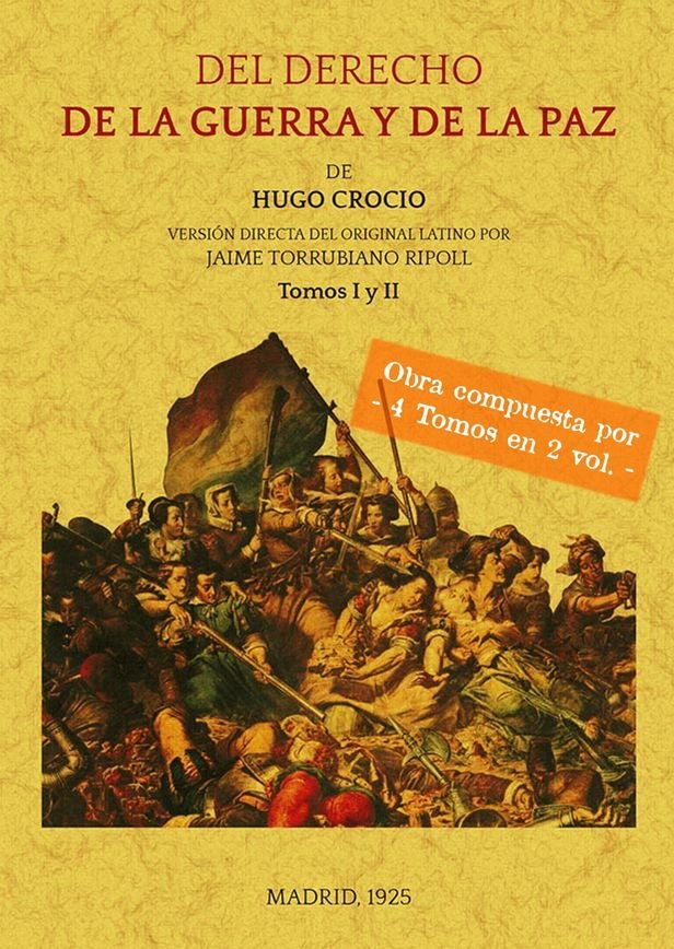 Del derecho de la guerra y de la paz (volumen 2: tomos 3 y 4), de Grotius, Hugo | portada del libro