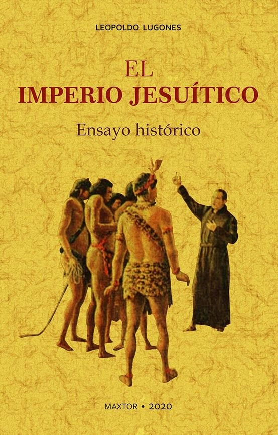 El imperio jesuítico, de Lugones, Leopoldo | portada del libro