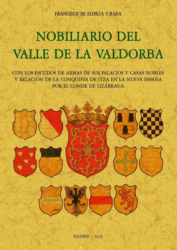 NOBILIARIO DEL VALLE DE LA VALDORBA, de ELORZA Y RADA, FRANCISCO DE | portada del libro