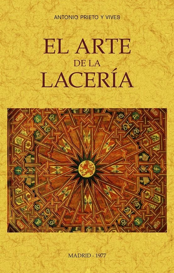 EL ARTE DE LA LACERIA, de PRIETO Y VIVES, ANTONIO | portada del libro