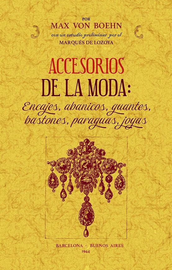 Accesorios de la moda, de VON BOEHN, MAX | portada del libro