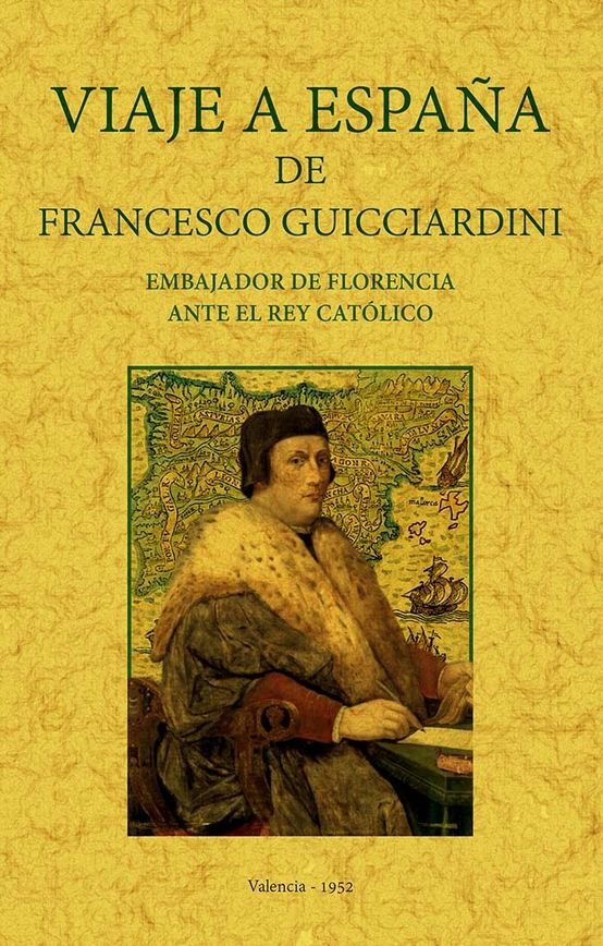 VIAJE A ESPAÑA DE FRANCESCO GUICCIARDINI, de DESCONOCIDO | portada del libro