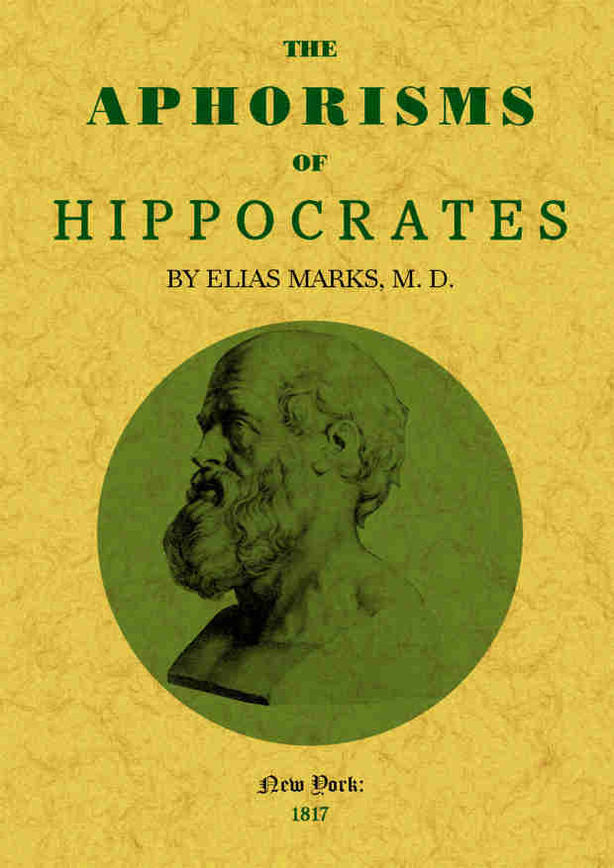 The aphorisms of Hippocrates, from the latin version of Verhoofd, de Hippocrates | portada del libro