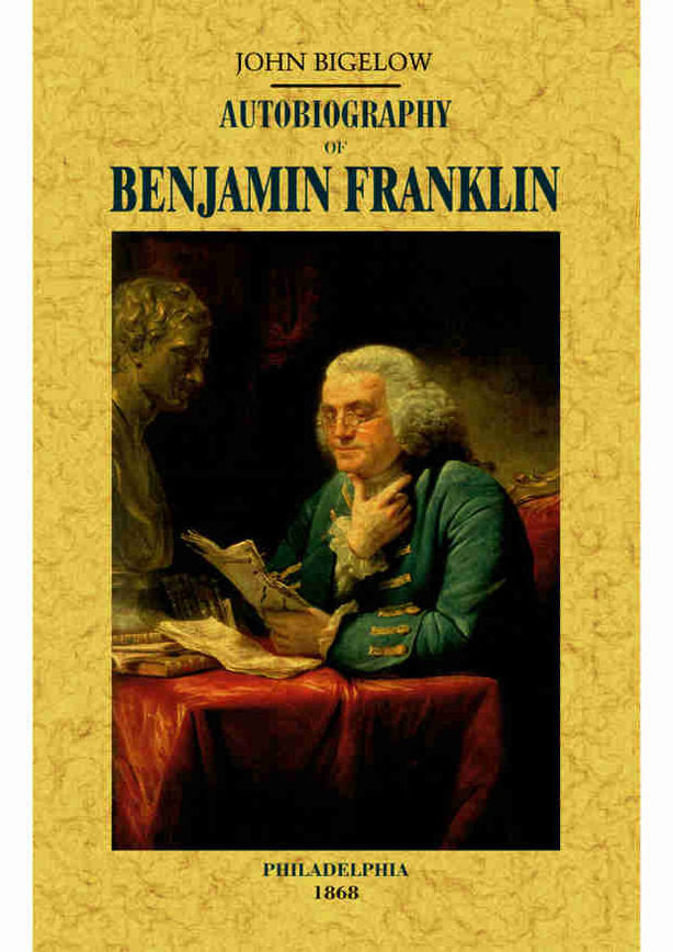 Autobiography fo Benjamin Franklin, de Bigelow, John | portada del libro