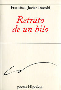 RETRATO DE UN HILO, de Irazoki | portada del libro