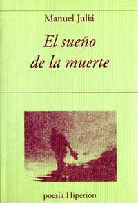 SUEÑO DE LA MUERTE, EL, de Juliá | portada del libro