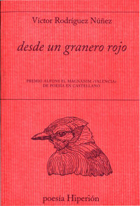Desde un granero rojo, de Rodríguez Núñez, Víctor | portada del libro