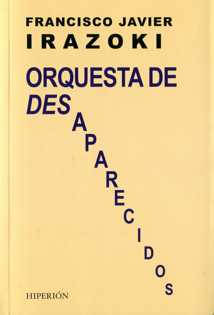ORQUESTA DE DESAPARECIDOS, de Irazoki Otxoteko | portada del libro