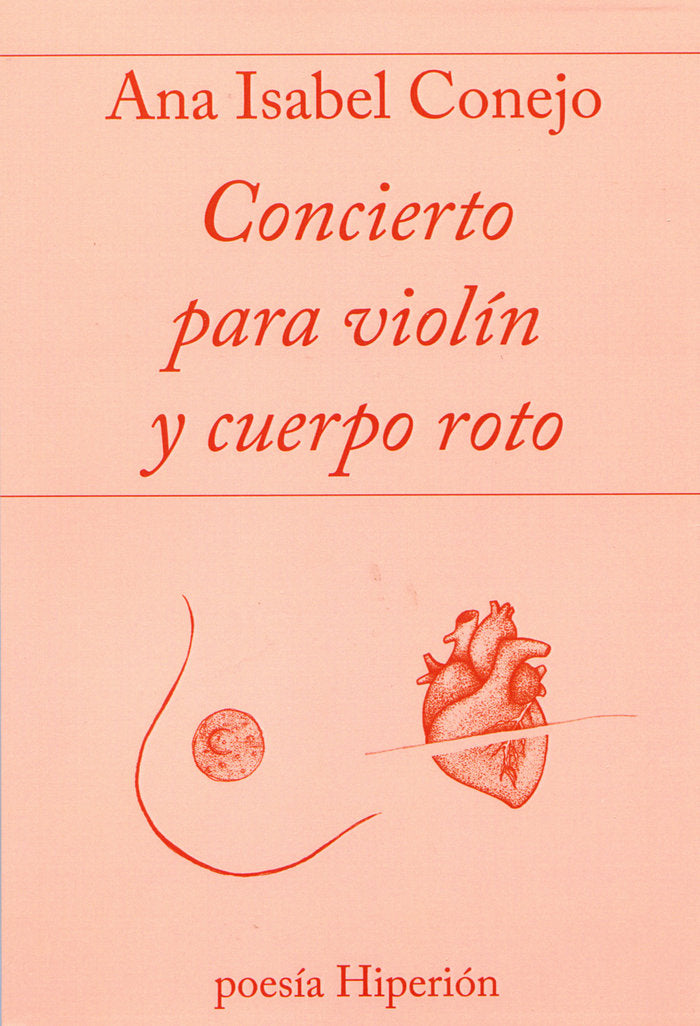 Concierto para violín y cuerpo roto, de Conejo Alonso, Ana Isabel | portada del libro