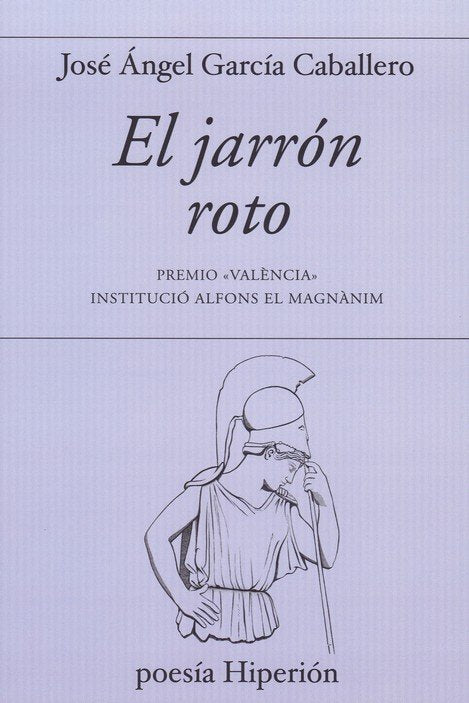 EL JARRON ROTO, de GARCIA CABALLERO, JOSE ANGEL | portada del libro