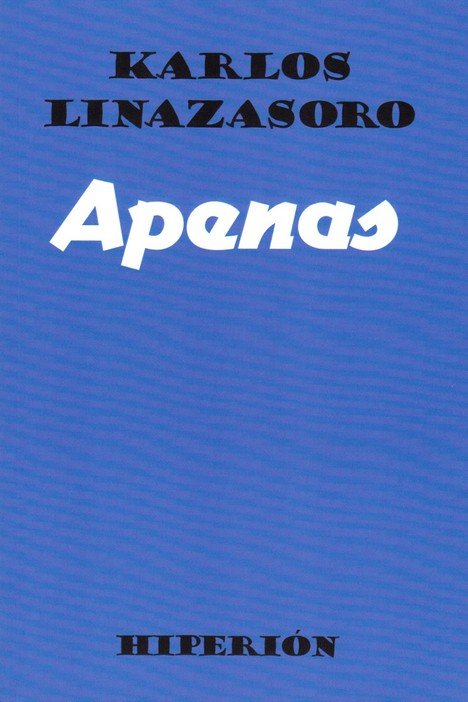 APENAS, de LINAZASORO, KARLOS | portada del libro