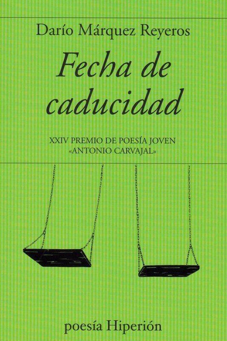 FECHA DE CADUCIDAD, de MARQUEZ REYEROS, DARIO | portada del libro