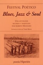 BLUES, JAZZ & SOUL. FESTIVAL POETICO, de Alberto Manzano | portada del libro