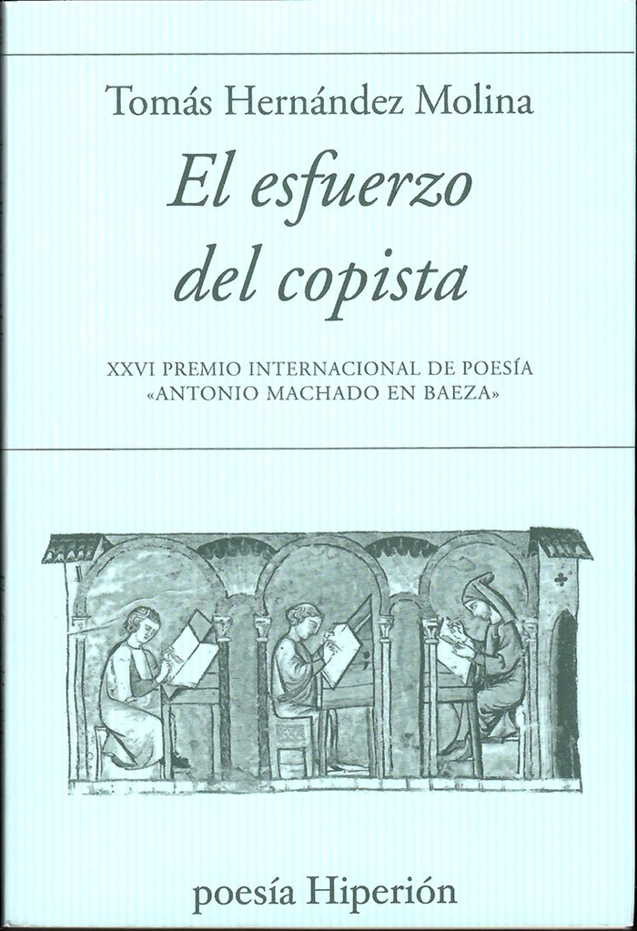 ESFUERZO DEL COPISTA,  EL, de HERNANDEZ MOLINA | portada del libro