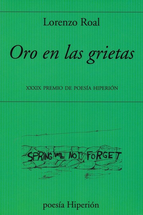 ORO EN LAS GRIETAS, de LORENZO ROAL | portada del libro