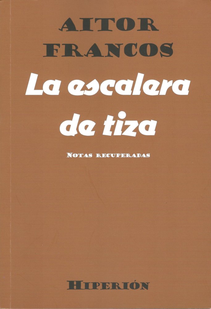 LA ESCALERA DE TIZA, de AITOR FRANCOS | portada del libro