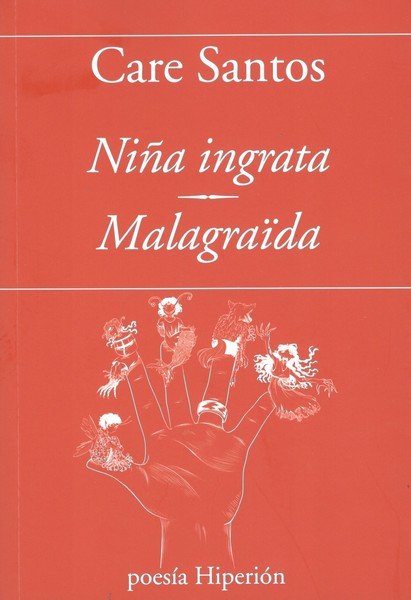 NIÑA INGRATA, de SANTOS, CARE | portada del libro