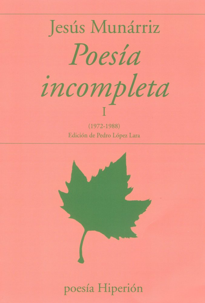 Poesia incompleta 1, de Jesus Munarriz | portada del libro
