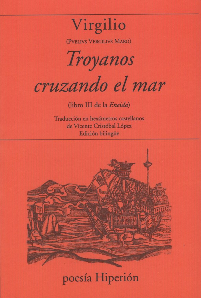 TROYANOS CRUZANDO EL MAR (LIBRO III DE LA ENEIDA) | portada del libro